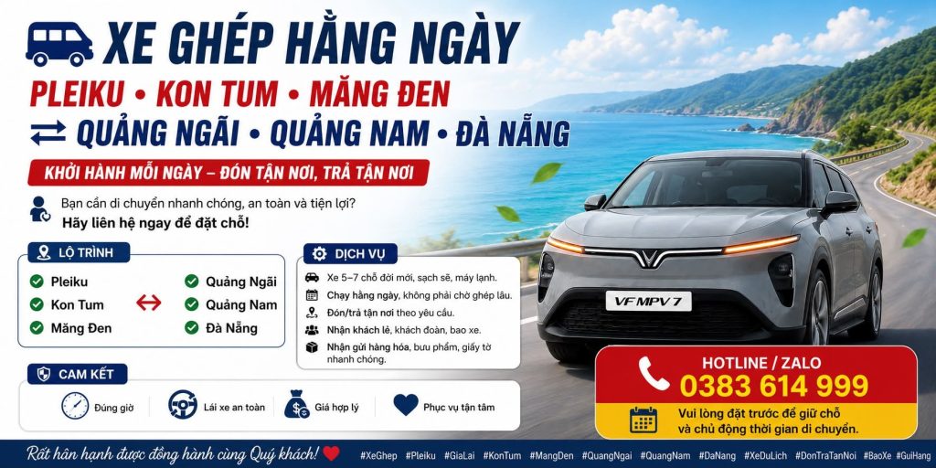 Xe Ghép Kon Tum – Gia Lai – Măng Đen Giá Rẻ Mời Gọi 0383614999